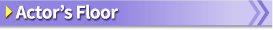 Actor’s Floor